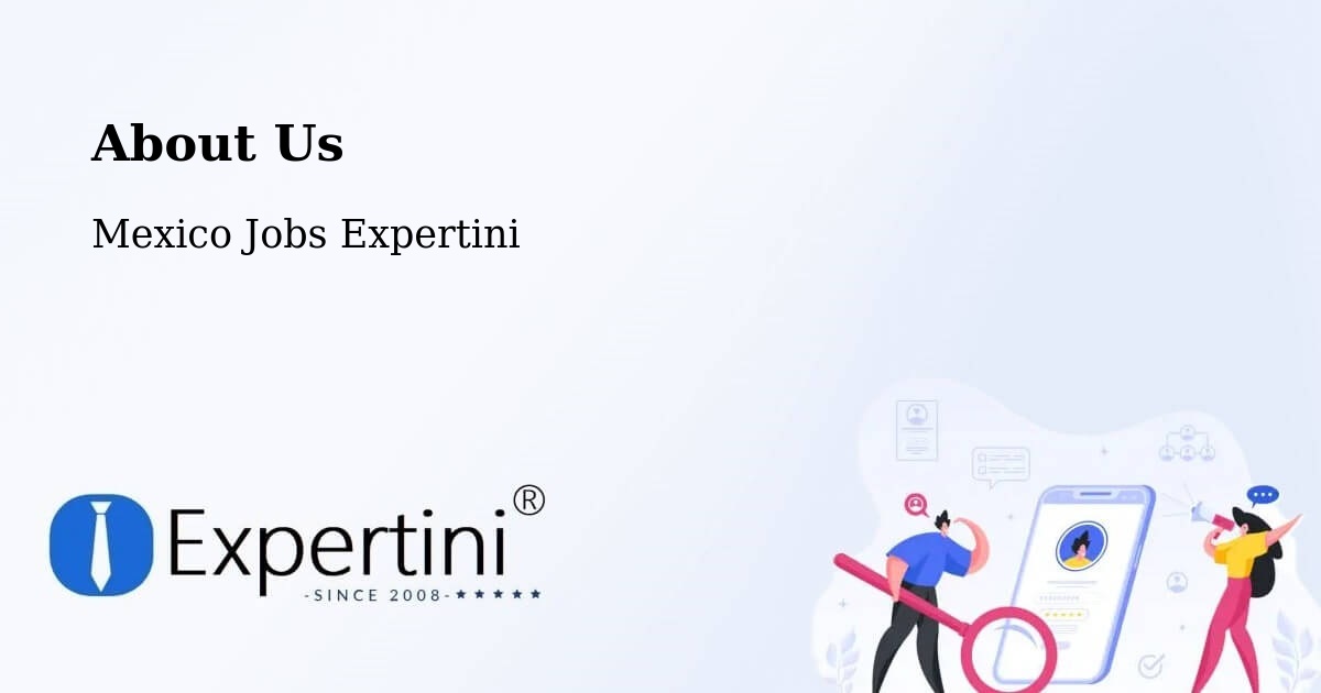 About Expertini Recruitment Platform  – Santa María - Santa María, Mexico Jobs Expertini