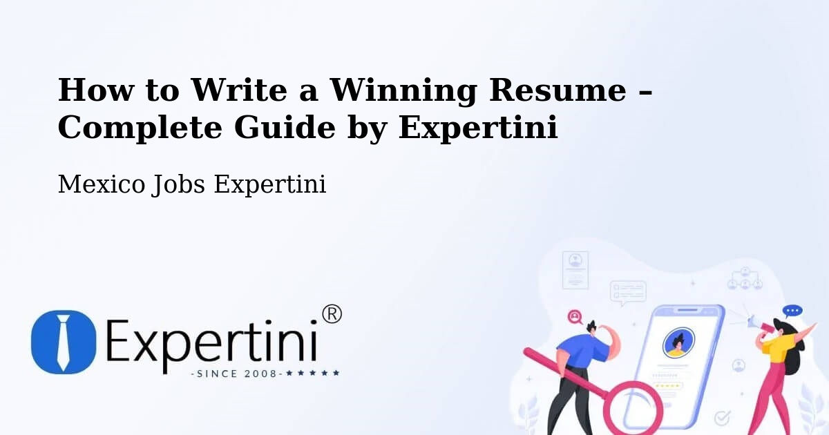 Resume Writing Guide for Job Seekers – Santa María - Santa María, Mexico Jobs Expertini